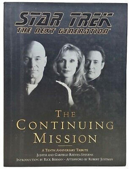 Star Trek 1997 Star Trek The Next Generation The Continuing Mission Tenth Anniversary Book 