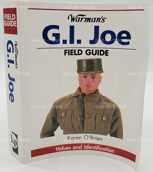 Warman's G.I. Joe Field Guide by Karen O' Brien 2006 KP Books USED