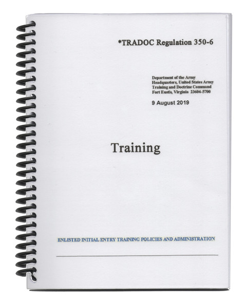 TC 350-6 Enlisted Initial Entry Training Policies & Admin Book