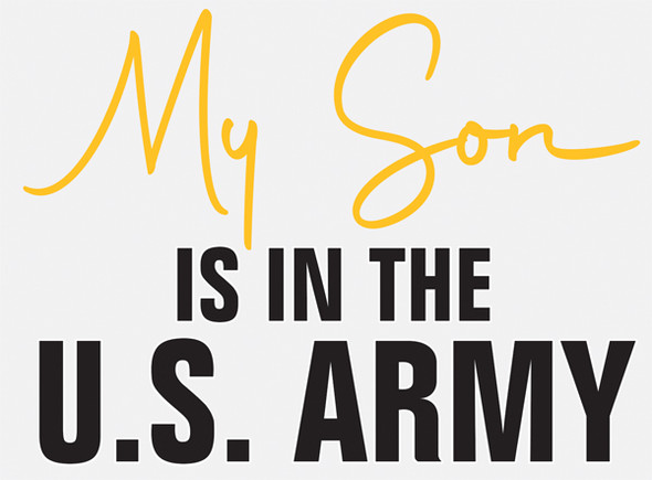 My Son is in the U.S. Army Decal - 4.8" x 3.6"