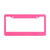 Blank Pink - High Impact License Plate Frame