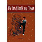 The Tao of Health and Fitness