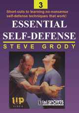 Essential Self-Defense Vol.3 - by Steve Grody