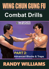Wing Chun Combat Drills #2  - Randy Williams