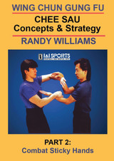 Wing Chun Chee Sau #2 Combat Sticky Hands - Randy Williams