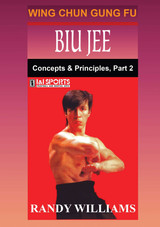 Wing Chun Biu Jee Concepts #2 - Randy Williams