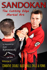 SANDOKAN (Vol-3) The Cutting Edge Martial Art COMBATIVE DOUBLE BLADE SKILLS, DRILLS & FORMS