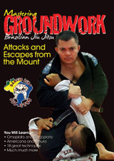 Mastering Groundwork #5 Attack and Escapes from the Mount ( Download )