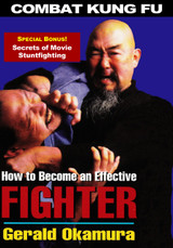Combat Kung Fu Become Effective Fighter - Gerald Okamura