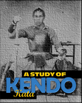 A Study of Kendo Kata (Download)