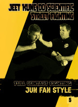 Jeet Kune Do  - Scientific Street Fighting - Vol.5