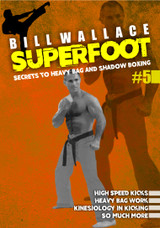 Bill Wallace Superfoot - Vol.5