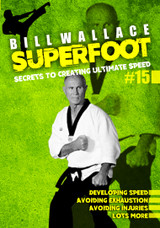 Bill Wallace Superfoot - Vol.15.