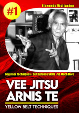 Vee Jitsu Arnis Te - Vol.1 Vee Jitsu Arnis Te - Vol.1