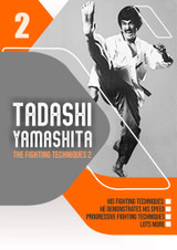 The Fighting Techniques of Master Tadashi Yamashita - Vol.2 dL (Video Download)
