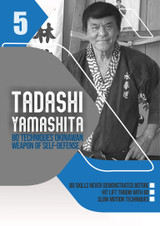 Master Tadashi Yamashita Bo Techniques Okinawan Weapon of Self-Defense - Vol.5 dL (Video Download)