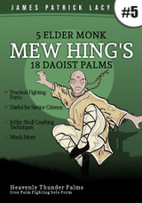 Five Elder Monk Mew Hing's/ 18 Daoist Palms Vol.5 dL (Video Download) Five Elder Monk Mew Hing's/ 18 Daoist Palms Vol.5 dL (Video Download)
