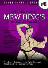 Five Elder Monk Mew Hing's/ 18 Daoist Palms Vol.6 dL (Video Download) Five Elder Monk Mew Hing's/ 18 Daoist Palms Vol.6 dL (Video Download)