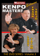 KENPO Masters Vol-3 Frank Trejo & Larry Tatum