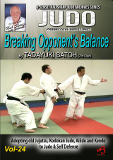 Judo Vol.24 - Breaking Opponent's Balance by Tadayuki Satoh