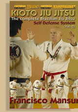 Brazilian Jiu-Jitsu Kioto System Francisco Mansur: Self Defense Vol.2