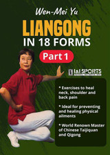 Liangong in 18 Forms #1 - Wen-Mei Yu