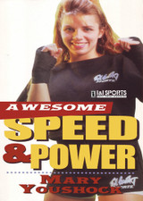 Awesome Speed & Power - Equipment - Mary Youshock