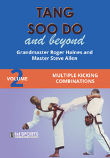 Tang Soo Do & Beyond #2 - Roger Haines