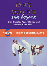 Tang Soo Do & Beyond #6 - Roger Haines