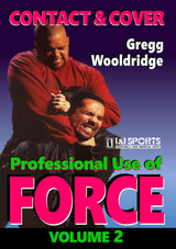 Professional Use of Force #2 - Gregg Wooldridge