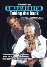 Brazilian Jiu-Jitsu - Taking the Back - by Wander Braga