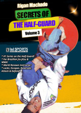 Secrets of Half-Guard #3 - Rigan Machado