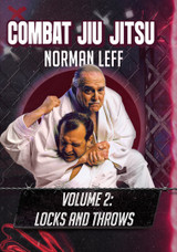 Combat Jiu Jitsu - Vol.2 Locks Throws - by Norman Leff