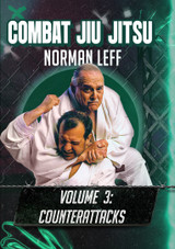 Combat Jiu Jitsu - Vol.3 Counterattacks - by Norman Leff