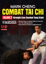 Combat Tai Chi - Vol.2 Straight Line - by Mark Cheng