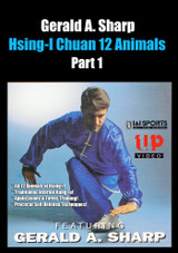 Hsing-I Chuan 12 Animals Vol.1 - by Gerald A. Sharp