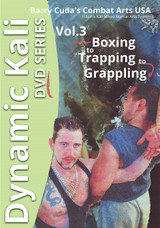 Dynamic Kali Vol.3 Boxing Trap Grappling - by Barry Cuda