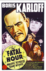 The Fatal Hour - Starring Boris Karloff