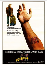 Born To Win - Starring George Segal,  Paula Prentiss and Karen Black