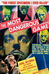 The Most Dangerous Game - Starring Joel McCrea and Fay Wray