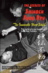 The Secrets Of Muso Shinden Fudo Ryu Ju Jitsu
