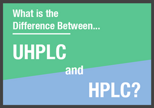 What Is the Difference Between UHPLC and HPLC?