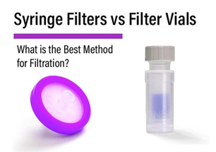 Syringe Filters vs Filter Vials: What is the Best Method for Filtration?