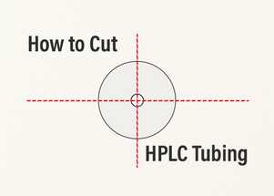 How to Cut HPLC Tubing: Your Guide to Peak Performance