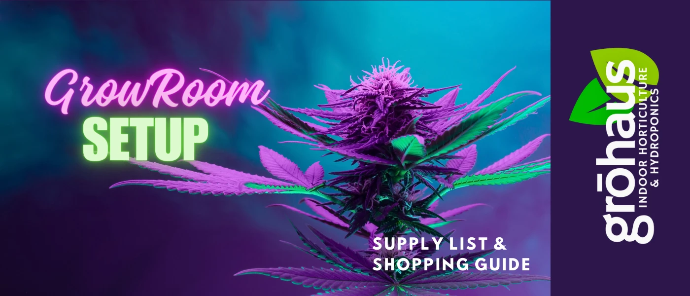Grow Room Setup