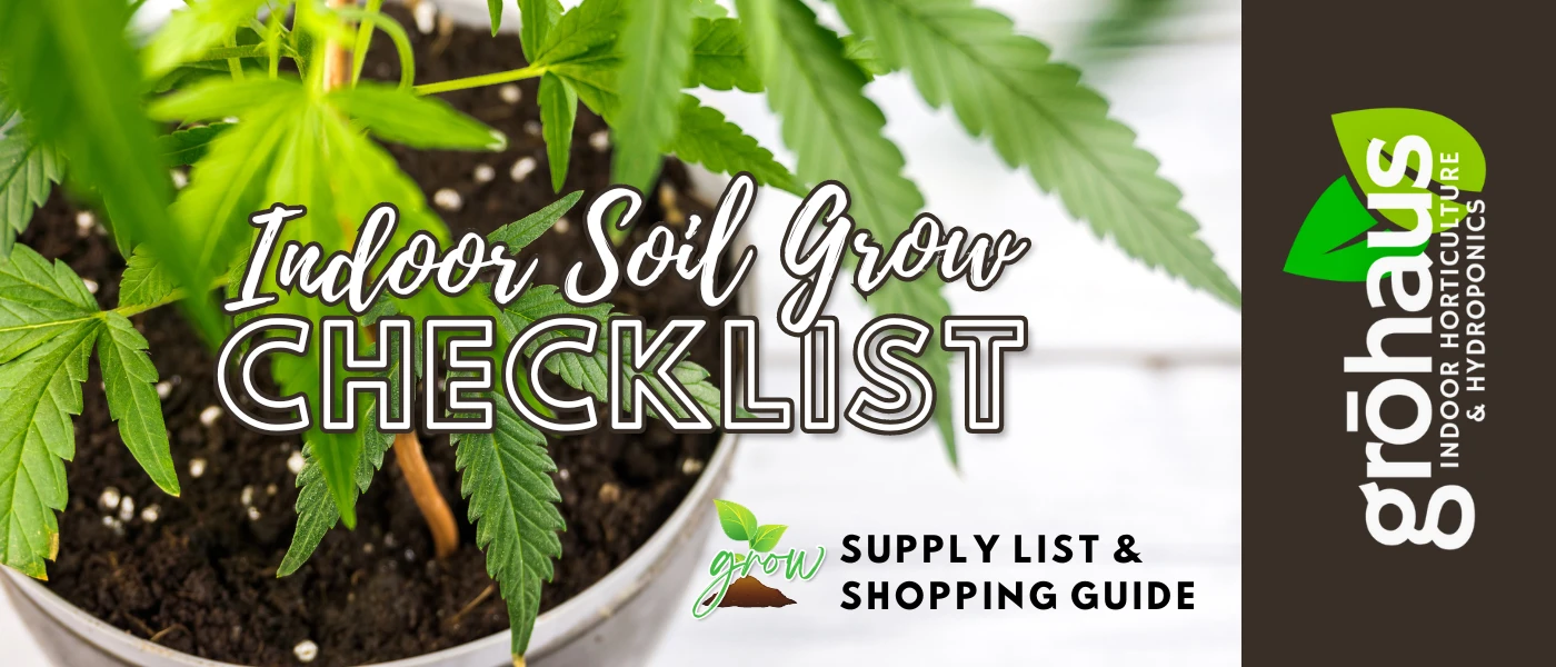 Soil Grow Checklist