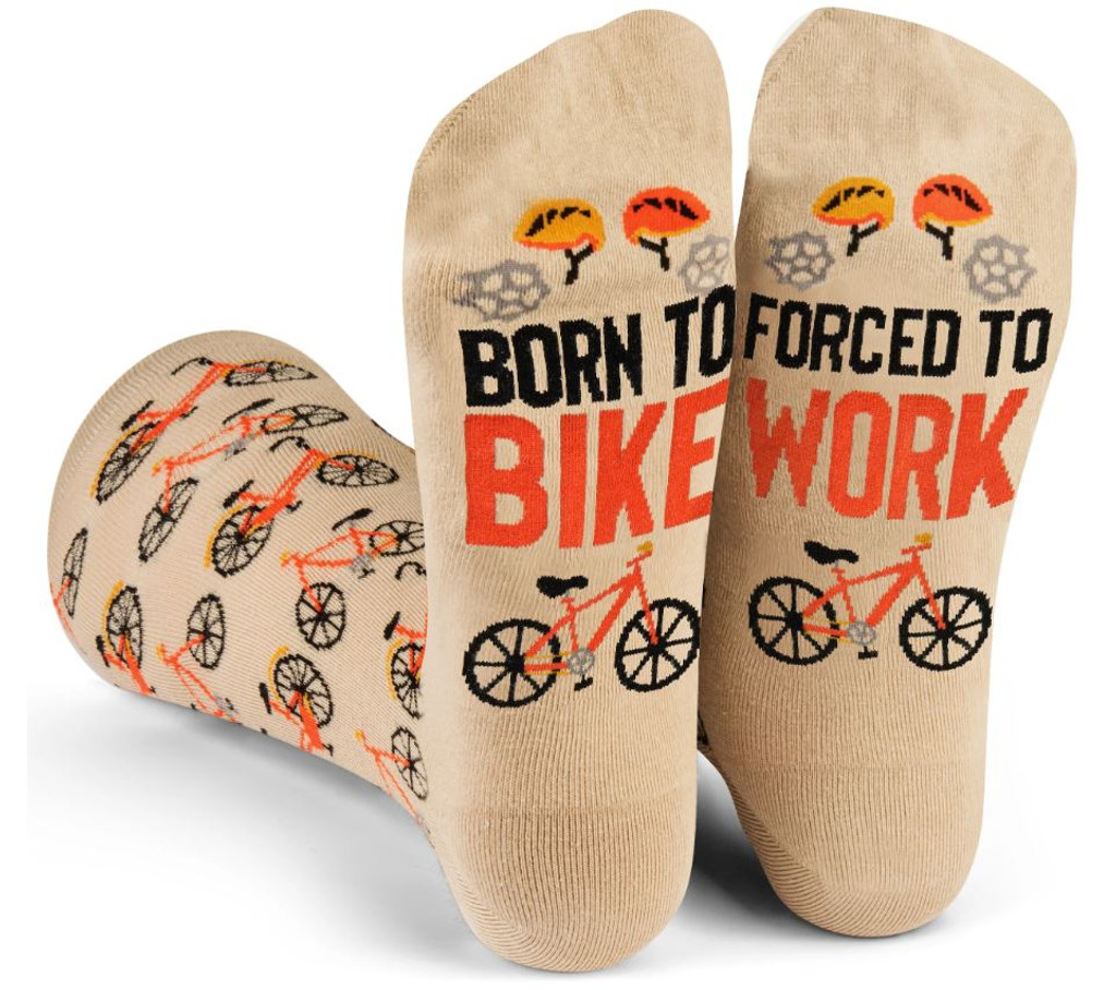 Born to Bike Forced to Work Bicycle Message Sock