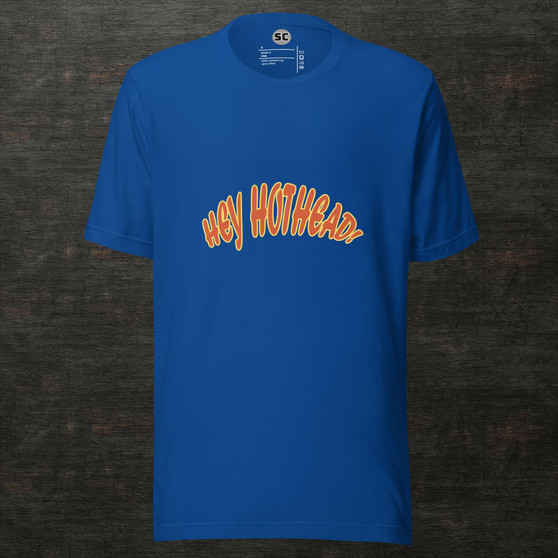 SC Hey Hot Head Unisex T-Shirt
