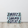 SC Make Today Great Thin Canvas