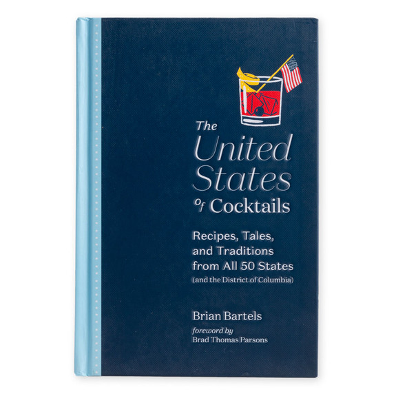 The United States of Cocktails Recipe & History Book